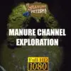 manure channel exploration
