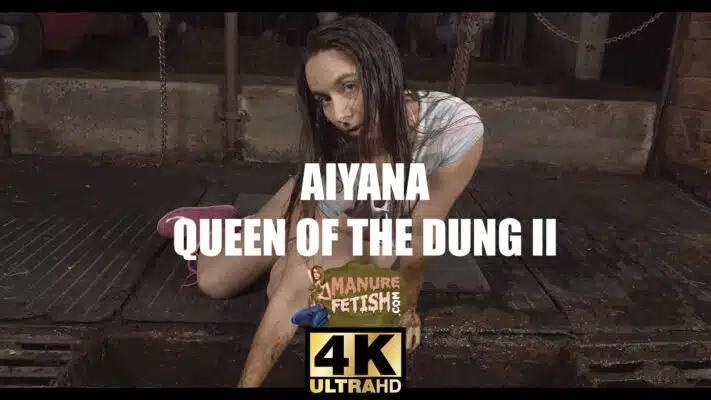 Aiyana Queen of the Dung 2